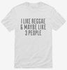 Funny Reggae Shirt 666x695.jpg?v=1700423633