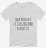 Funny San Marino Is Calling And I Must Go Womens Vneck Shirt 666x695.jpg?v=1700485915