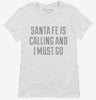 Funny Santa Fe Vacation Womens Shirt 666x695.jpg?v=1700518707