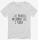 Funny Spiders Pet Owner white Womens V-Neck Tee