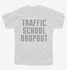 Funny Traffic School Dropout Youth