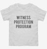Funny Witness Protection Program Toddler Shirt 666x695.jpg?v=1700402593