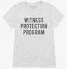 Funny Witness Protection Program Womens Shirt 666x695.jpg?v=1700402593