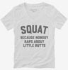 Funny Workout Squat Because Nobody Raps About Little Butts Womens Vneck Shirt 666x695.jpg?v=1700387464