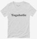 Funny Yoga Yogaholic white Womens V-Neck Tee