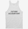 Future Accountant Tanktop 666x695.jpg?v=1700343943