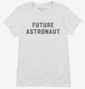 Future Astronaut Womens Shirt 666x695.jpg?v=1700343902