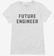 Future Engineer white Womens
