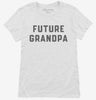 Future Grandpa Womens Shirt 666x695.jpg?v=1700343246