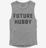 Future Hubby Womens Muscle Tank Top 666x695.jpg?v=1700343207