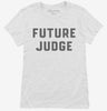 Future Judge Womens Shirt 666x695.jpg?v=1700343119
