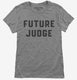 Future Judge grey Womens