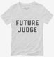 Future Judge white Womens V-Neck Tee