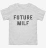 Future Milf Toddler Shirt 666x695.jpg?v=1700342992
