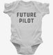 Future Pilot white Infant Bodysuit