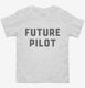 Future Pilot white Toddler Tee