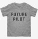 Future Pilot grey Toddler Tee