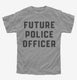 Future Police Officer grey Youth Tee