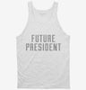 Future President Tanktop 666x695.jpg?v=1700342733