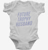 Future Trophy Husband Infant Bodysuit 666x695.jpg?v=1700504551