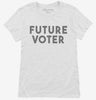 Future Voter Womens Shirt 666x695.jpg?v=1700438656