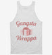 Gangsta Wrappa white Tank