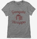 Gangsta Wrappa grey Womens