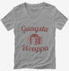 Gangsta Wrappa grey Womens V-Neck Tee
