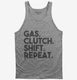 Gas Clutch Shift Repeat  Tank