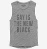 Gay Is The New Black Womens Muscle Tank Top 666x695.jpg?v=1700490220