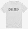 Geek Mom Shirt 666x695.jpg?v=1700553659