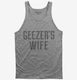 Geezers Wife grey Tank