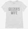 Geezers Wife Womens Shirt 666x695.jpg?v=1700470154