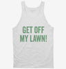 Get Off My Lawn Tanktop 666x695.jpg?v=1700402501