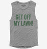 Get Off My Lawn Womens Muscle Tank Top 666x695.jpg?v=1700402501