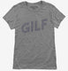 Gilf grey Womens