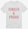 Ginger And Proud Shirt 666x695.jpg?v=1700553402