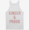 Ginger And Proud Tanktop 666x695.jpg?v=1700553402