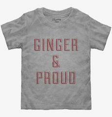 Ginger And Proud Toddler Shirt