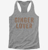 Ginger Lover Womens Racerback Tank Top 666x695.jpg?v=1700417888