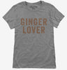 Ginger Lover Womens
