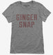 Ginger Snap grey Womens