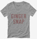 Ginger Snap grey Womens V-Neck Tee