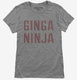 Ginja Ninja grey Womens