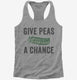 Give Peas A Chance grey Womens Racerback Tank