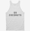 Go Coconuts Tanktop 666x695.jpg?v=1700393766