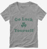 Go Luck Yourself Womens Vneck