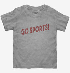Go Sports Toddler Shirt
