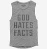 God Hates Facts Womens Muscle Tank Top 666x695.jpg?v=1700644184