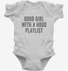 Good Girl With A Hood Playlist Infant Bodysuit 666x695.jpg?v=1700402409